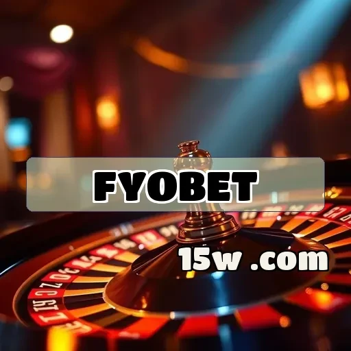 fyobet: Bônus que Transformam Sua Experiência de Apostas em Diversão Máxima